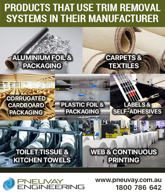 Products that use trim removal systems in their manufacturer